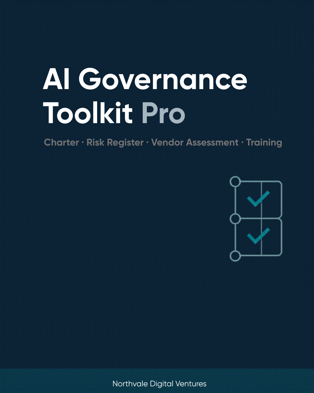 AI Governance Toolkit Pro — Charter, Risk Register, Vendor Assessment + Training Deck