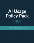 AI Usage Policy Pack — 3 Policies + 30-Day Rollout Guide (Word/Docx)